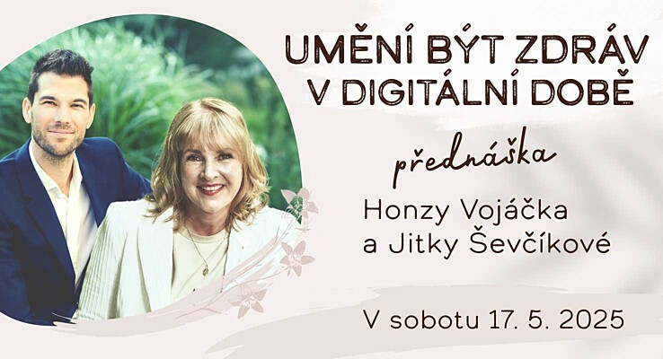 Umění být zdráv v digitální době – Honza Vojáček a Jitka Ševčíková