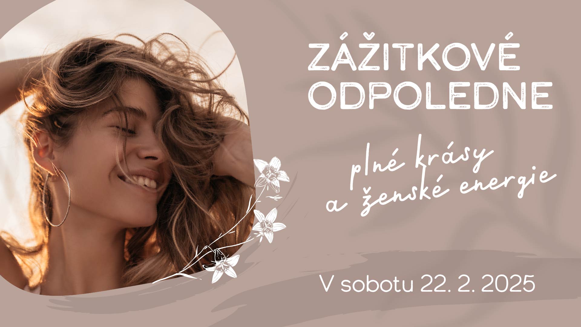 Zážitkové odpoledne plné krásy a ženské energie 