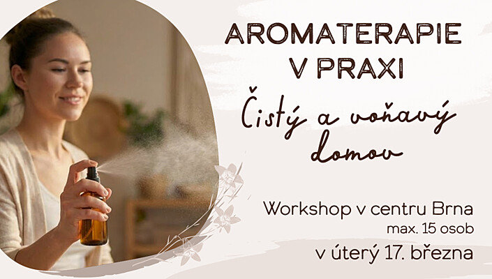 Workshop Aromaterapie v praxi: voňavý a čistý domov 